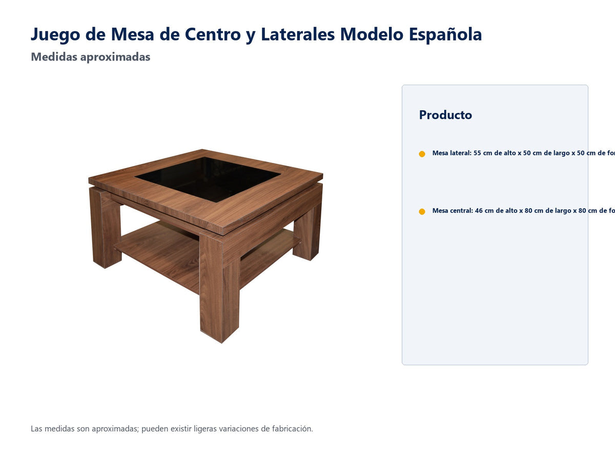 Juego de Mesa de Centro y Laterales Modelo Española - medidas aproximadas
