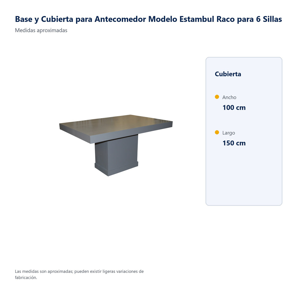 Base y Cubierta para Antecomedor Modelo Estambul Raco para 6 Sillas - medidas aproximadas