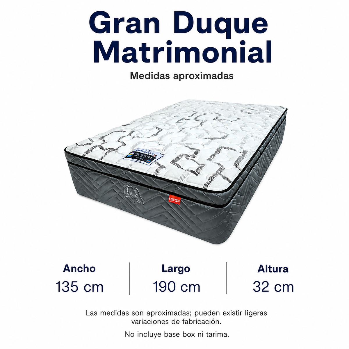 Colchon Carreiro Gran Duque Matrimonial. Medidas aproximadas verificadas en ficha oficial 2025. No incluye base box ni tarima.