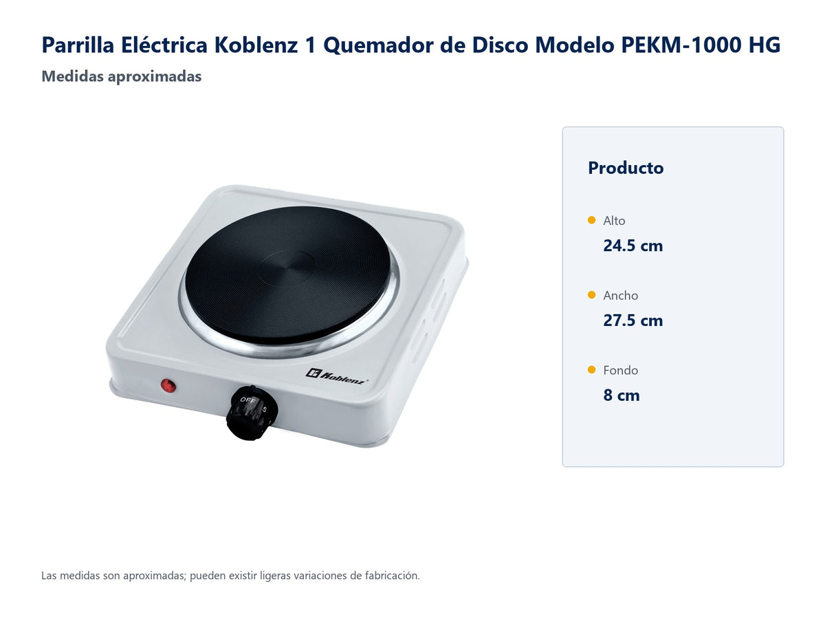 Parrilla Eléctrica Koblenz PEKM-1000 HG - medidas aproximadas del producto sin empaque: alto 24.5 cm, ancho 27.5 cm y fondo 8 cm; pueden existir ligeras variaciones de fabricación
