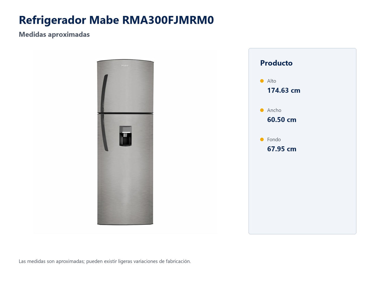 Refrigerador Mabe RMA300FJMRM0: medidas aproximadas 174.63 cm alto, 60.50 cm ancho y 67.95 cm fondo.