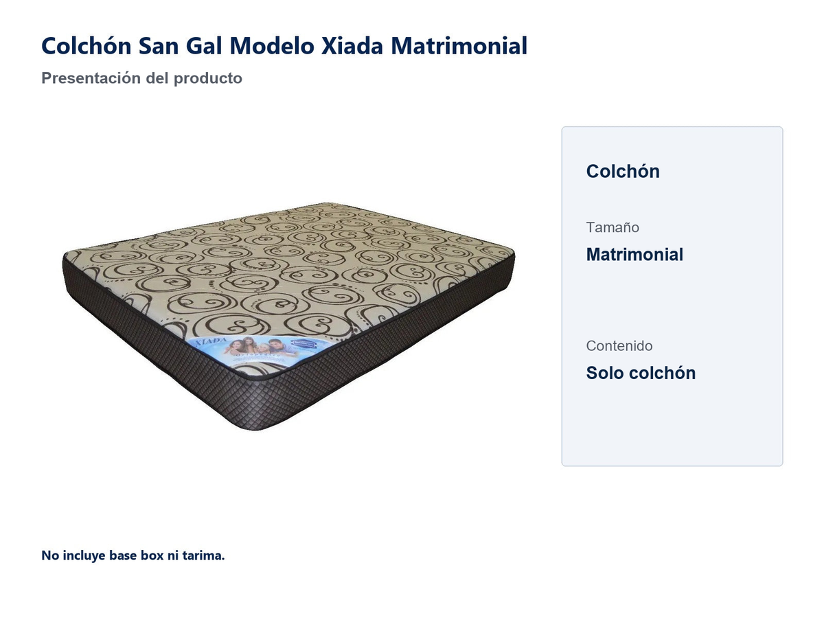 Colchon San Gal Xiada Matrimonial: presentacion matrimonial, solo colchon; no incluye base box ni tarima.