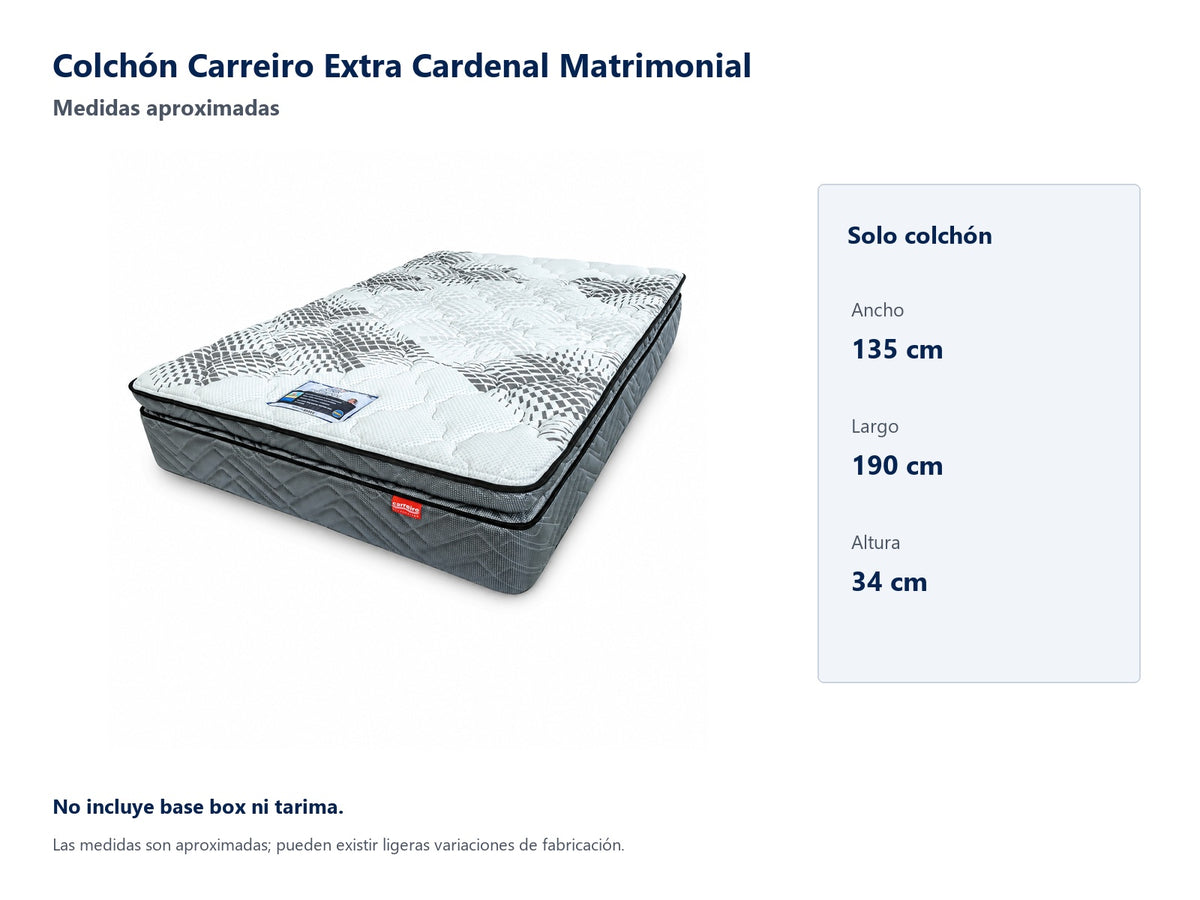 Colchon Carreiro Extra Cardenal - medidas aproximadas. No incluye base box ni tarima.