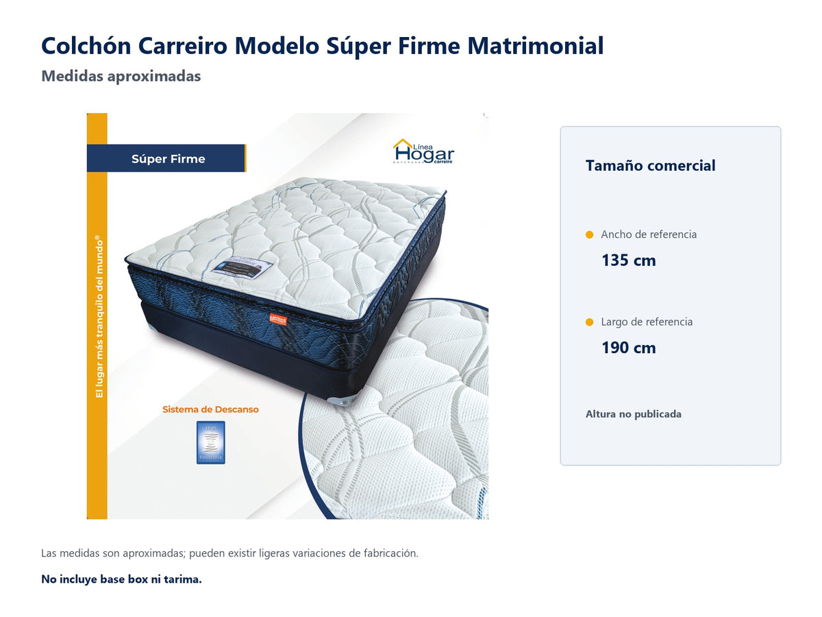 Colchón Carreiro Modelo Súper Firme Matrimonial - medidas aproximadas del tamaño comercial